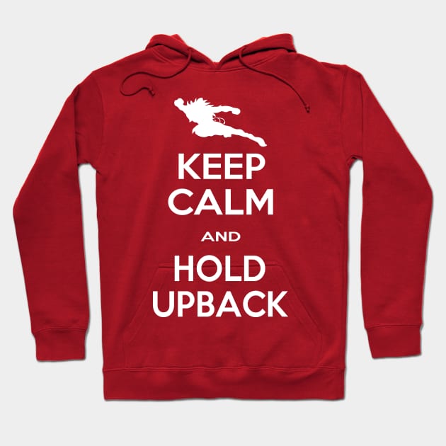 Keep Calm and Hold Upback (VSAV) Hoodie by media319